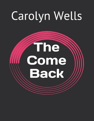 The Come Back
