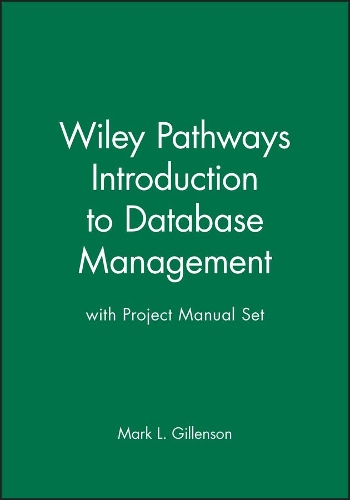 Introduction to Database Management: (Wiley Pathways)