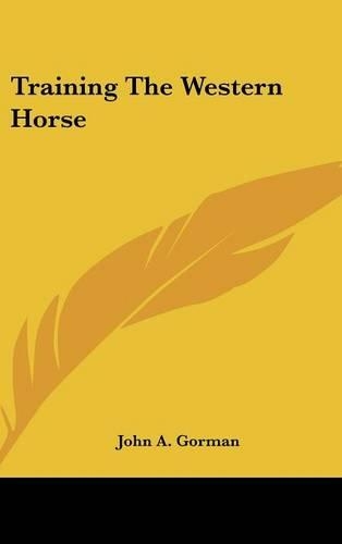 Training The Western Horse: (English)