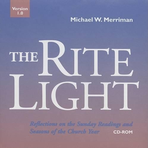 The Right Lite CD-ROM: Reflections on the Sunday Readings and Seasons of the Church Year