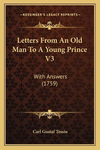 Letters From An Old Man To A Young Prince V3