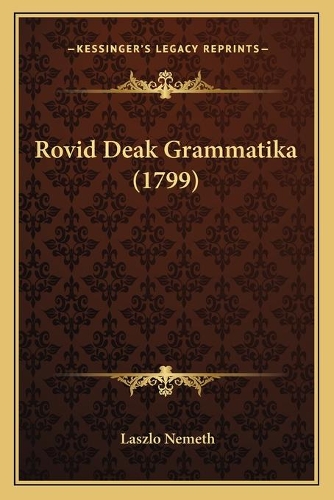 Rovid Deak Grammatika (1799)