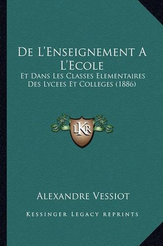 De L'Enseignement A L'Ecole
