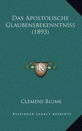 Das Apostolische Glaubensbekenntniss (1893)