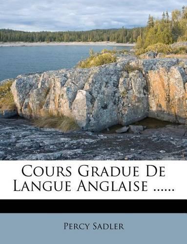 Cours Gradue de Langue Anglaise ......: (English)