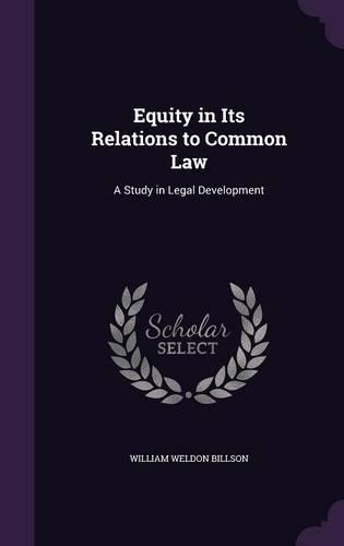 Equity in Its Relations to Common Law