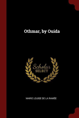 Othmar, by Ouida
