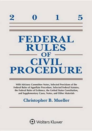 Federal Rules of Civil Procedure, 2015 Supplement