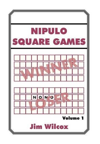 Nipulo Square Games: Volume 1