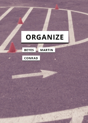Organize: (In Search of Media)