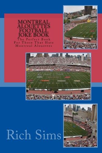 Montreal Alouettes Football Joke Book
