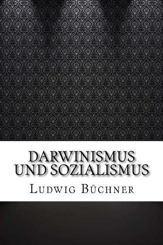 Darwinismus Und Sozialismus