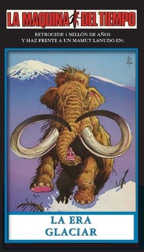 La Era Glaciar