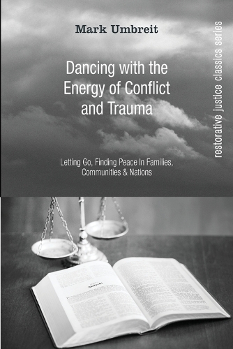 Dancing with the Energy of Conflict and Trauma