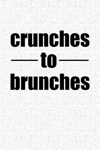 Cruches to Brunches