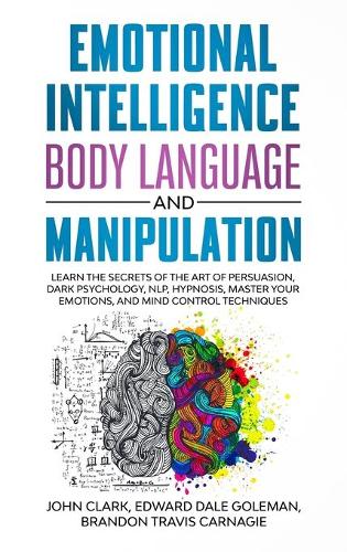 Emotional Intelligence, Body Language and Manipulation