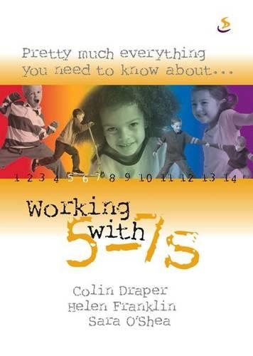 Working with 5-7s: (Pretty Much Everything You Need to Know About...)