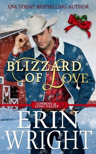 Blizzard of Love: A Christmas Holiday Western Romance(2 Cowboys of Long Valley Romance)