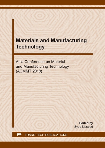 Materials and Manufacturing Technology
