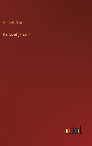 Parcs et jardins