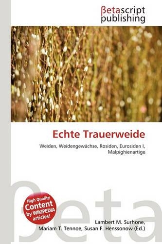 Echte Trauerweide: (German)