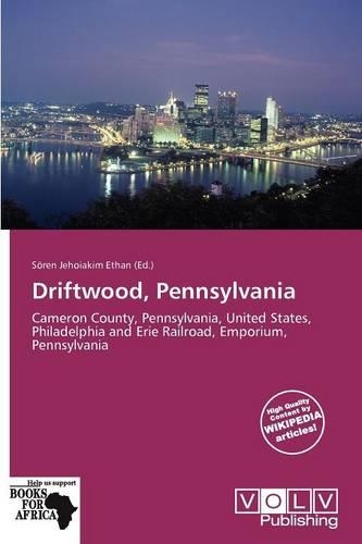 Driftwood, Pennsylvania: (English)