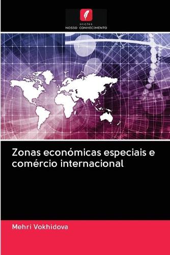 Zonas económicas especiais e comércio internacional