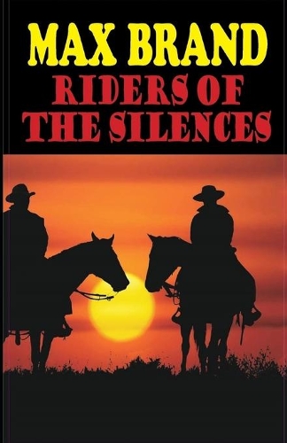 Riders of the Silences