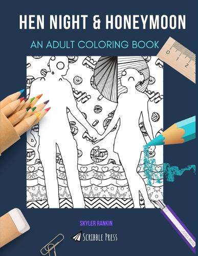 Hen Night & Honeymoon