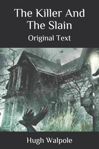 The Killer And The Slain: Original Text