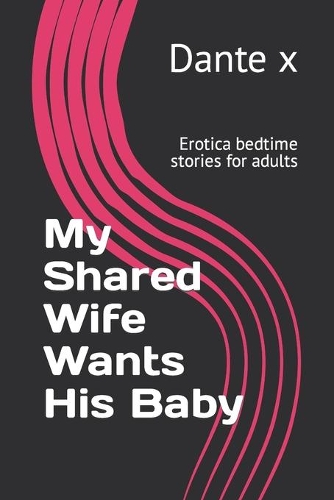 My Shared Wife Wants His Baby