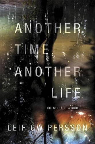 Another Time, Another Life: The Story of a Crime (2)