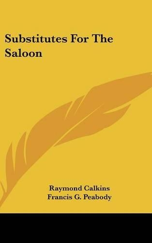Substitutes For The Saloon