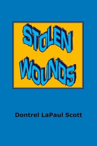 Stolen Wounds