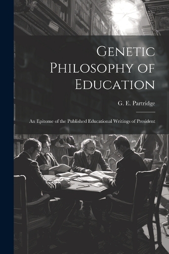 Genetic Philosophy of Education