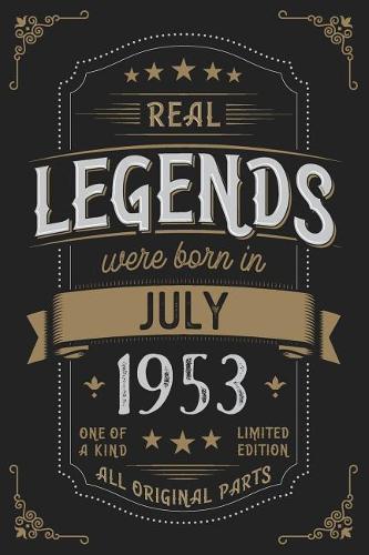 Real Legends were born in July 1953: Vintage Birthday Notebook - Great Individual Gift for Writing Notes, Scribble and Reminders lined 6x9 Inch 100 Pages
