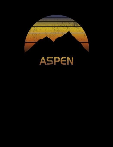 Aspen: Notebook For Work, Home or School With Lined College Ruled White Paper. Note Pad Composition Journal For Skiing And Snowboarding Fans. Back To Schoo