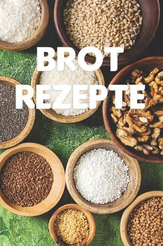 Brot Rezepte