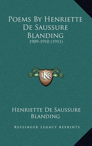 Poems by Henriette de Saussure Blanding