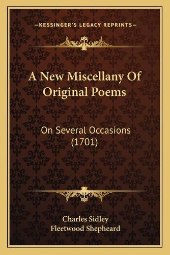 A New Miscellany Of Original Poems