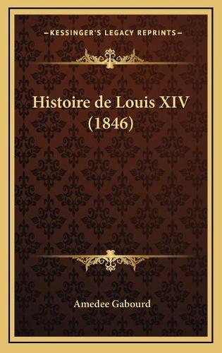 Histoire de Louis XIV (1846)