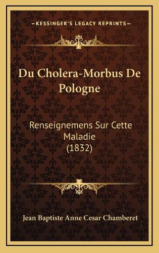 Du Cholera-Morbus De Pologne