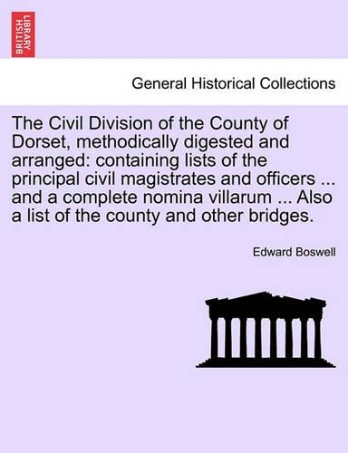 The Civil Division of the County of Dorset, Methodically Digested and Arranged