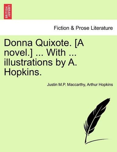 Donna Quixote. [A Novel.] ... with ... Illustrations by A. Hopkins. Vol. III.