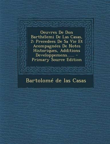 Oeuvres de Don Barthelemi de Las Casas, 2