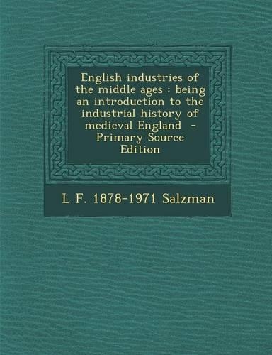 English Industries of the Middle Ages