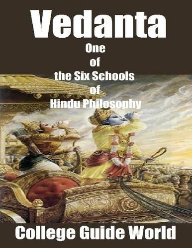 Vedanta: One of the Six Schools of Hindu Philosophy