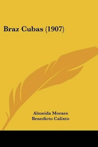 Braz Cubas (1907): (English)
