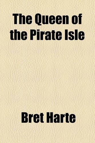 The Queen of the Pirate Isle