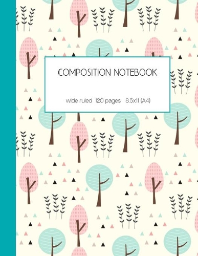 Composition notebook wide ruled 120 pages 8.5x11 (A4)